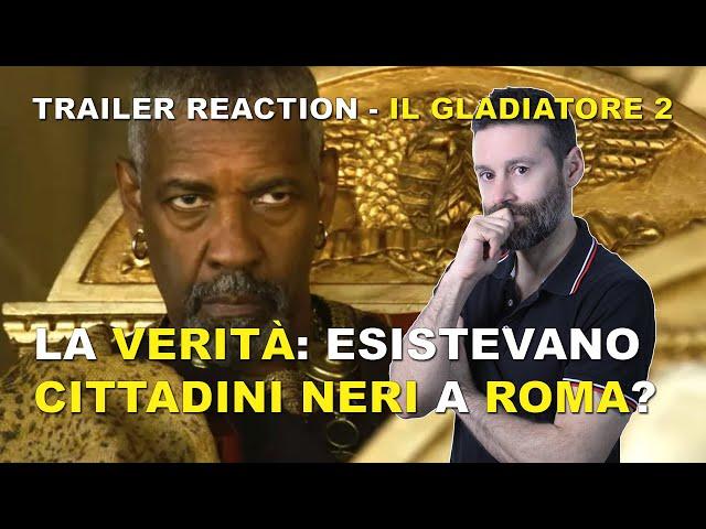 REACTION al trailer de IL GLADIATORE 2 - I miei DUBBI