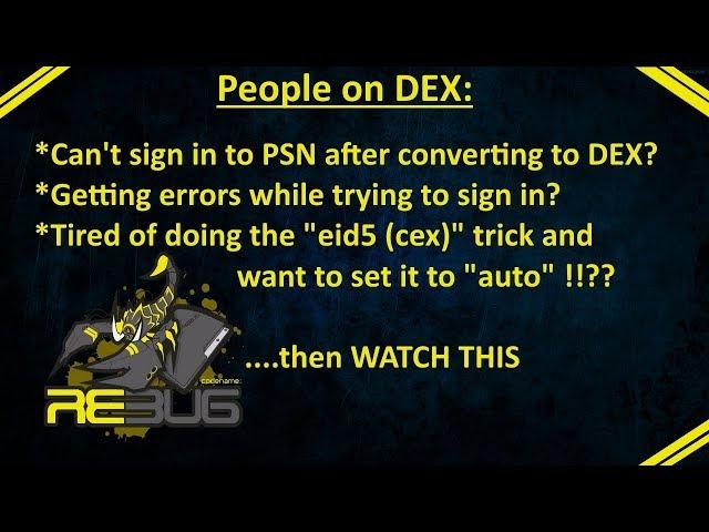 PS3 - Can't sign in to PSN after converting to dex? Getting sign in errors? AUTO Set "eid5" trick