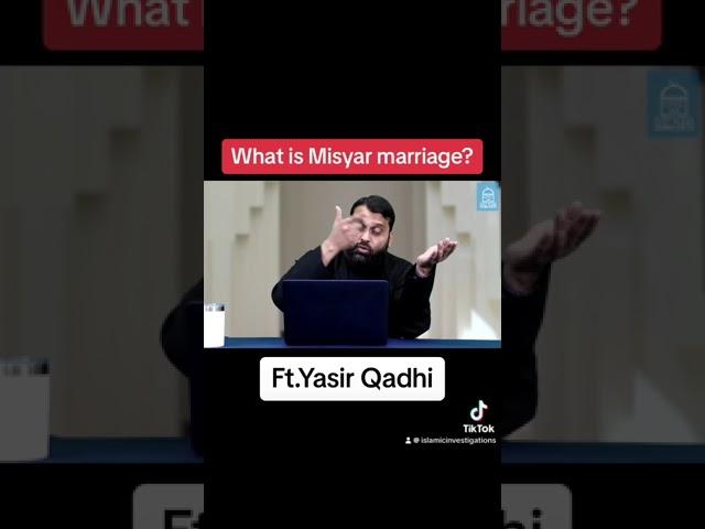 What is Misyar marriage? Ft.@YasirQadhi