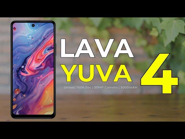 LAVA YUVA 4 Price | Official Look | Design | Specifications | Camera, Features, Battery | #lavayuva4