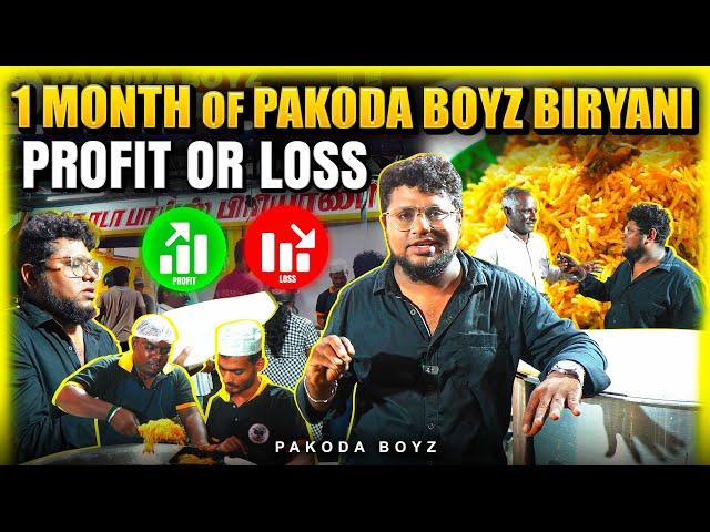 1 Month of PAKODA BOYZ BIRYANI Profit OR Loss | Tamil Food Review | Pakoda Boyz