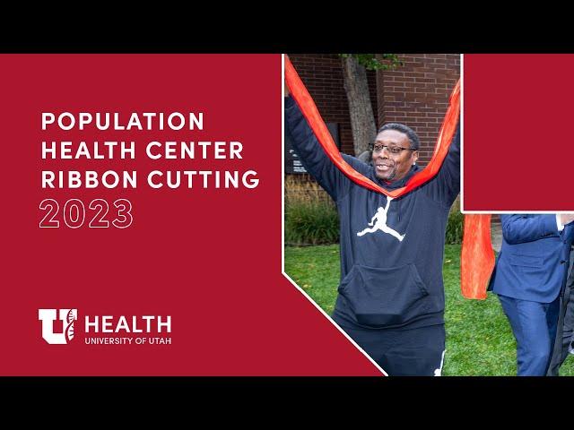 Population Health Center Ribbon Cutting