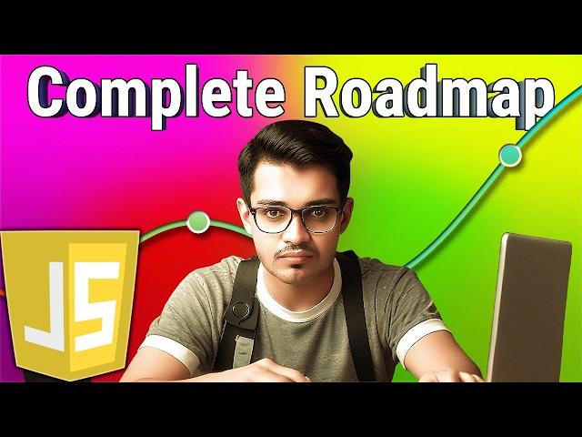 Complete JavaScript Roadmap 2024 For Beginners