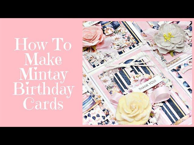 How to Make Mintay Birthday Cards