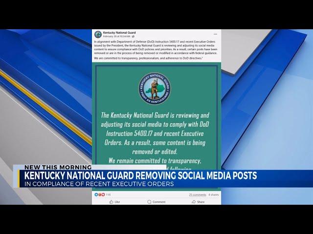 The Kentucky National Guard is removing DEI related posts on social media