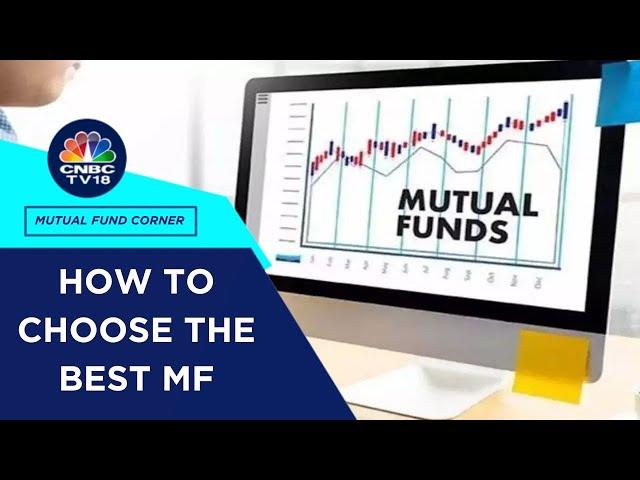 Choosing The Right Mutual Fund: A Masterclass By DSP Mutual Fund's Kalpen Parekh | CNBC TV18