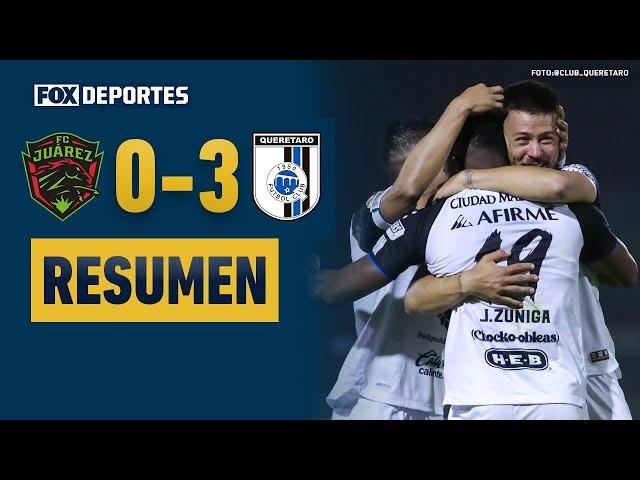 FC Juárez 0-3 Querétaro  | HIGHLIGHTS | Jornada 16 | Liga MX