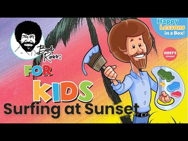 Bob Ross for Kids | Surfing at Sunset Lesson