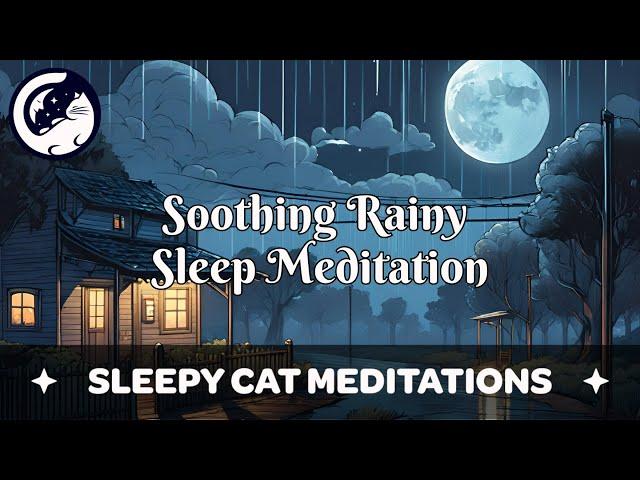 Powerful Sleep Meditation with Rain Ambience