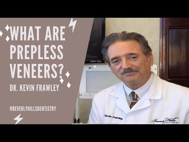 What are ”prepless veneers”? | Beverly Hills Dentistry