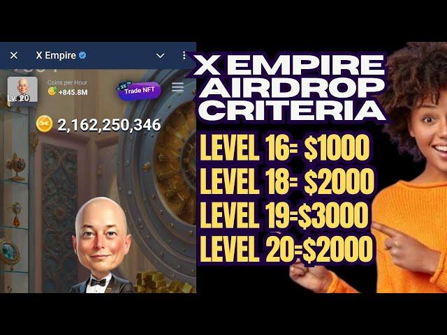 X Empire Airdrop Criteria LEAKED || Your LEVEL is Important (DO THIS IMMEDIATELY YOU SEE THIS)