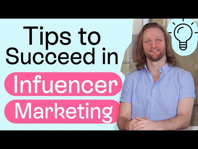 Influencer Marketing Tips To Succeed Right Now