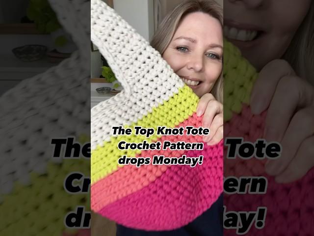 ️ The Top Knot Tote Bag pattern is dropping FREE on the blog on Monday, June 23rd!!!!