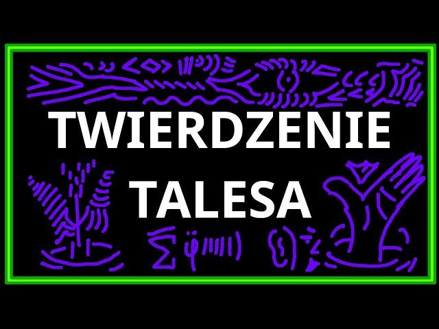 Twierdzenie Talesa Zupełnie od Zera (Udostępnij na Grupce Klasowej)