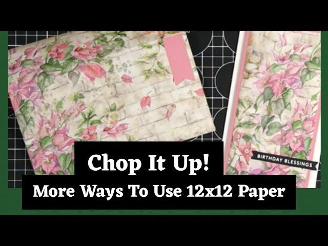 CHOP IT UP! QUICK & EASY Mini Slimline Card & Envelope from 1 Sheet of Patterned Paper