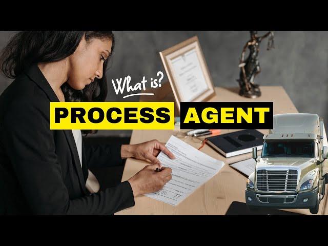 What is a process agent in trucking | Who Needs Process Agent for Motor Carrier Companies