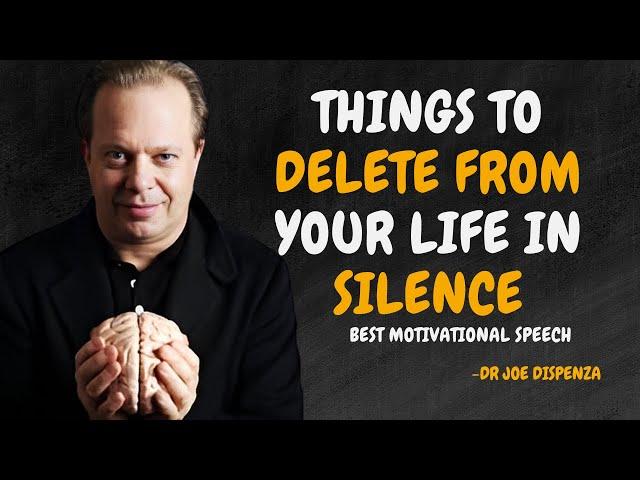 11 Things You Should Quietly Eliminate from Your Life - Dr Joe Dispenza Motivation