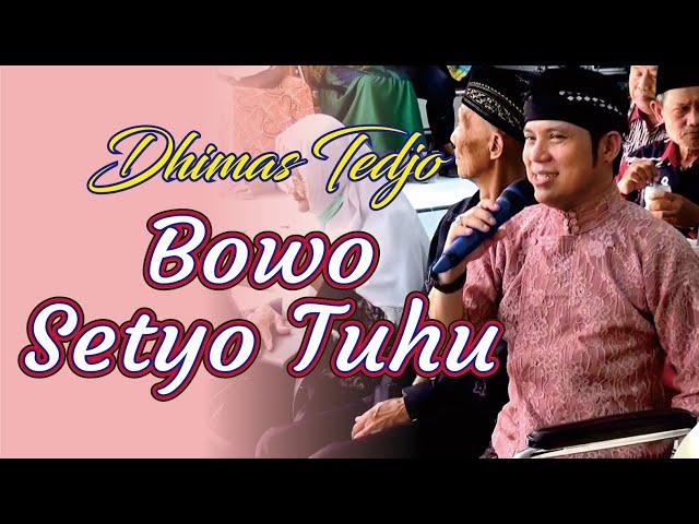 Nyamleng ... ! Bowo Setyo Tuhu - Dhimas Tedjo