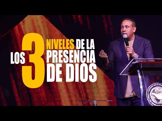 3 Niveles de La Presencia De Dios | Pastor Juan Carlos Harrigan