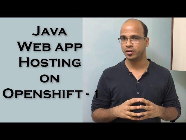 Java Web app Hosting on Openshift - 1