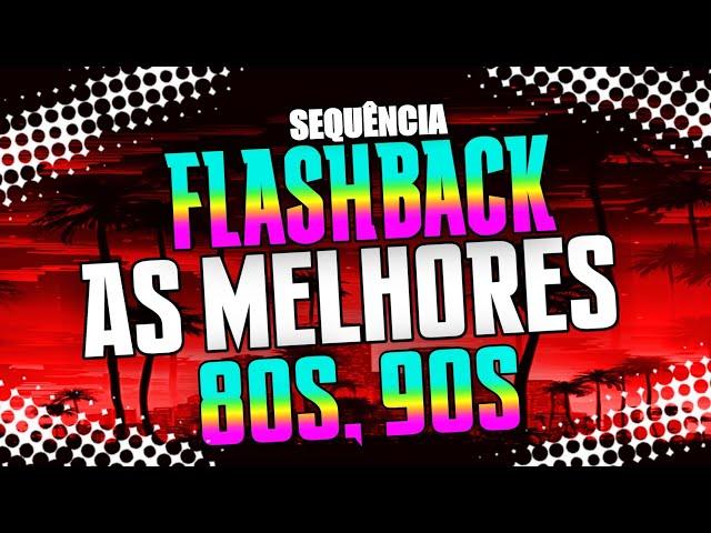 SET FLASHBACK 80 90 AS MELHORES (MIXAGENS DJ JHONATHAN)