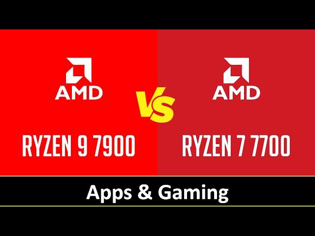 AMD Ryzen 9 7900 vs AMD Ryzen 7 7700 - Apps & Gaming (RTX 4090)