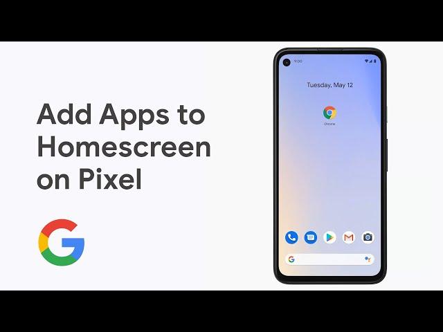 How To Add Apps to Your Pixel 4a Homescreen