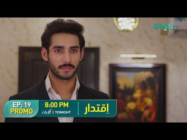 Iqtidar | Promo Episode 19 | Tonight  8:00PM | Anmol Baloch & Ali Raza | Green TV