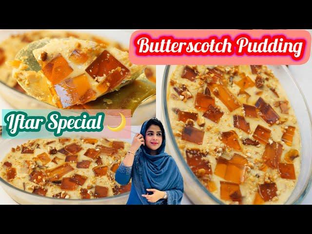  Ramadan Recipes  Butterscotch Chinagrass Pudding  Iftar Cold Desserts 