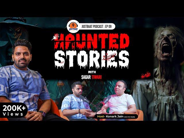 SAGAR TIWARI : Revealing The Top 5 Scariest Places of India, Real Horror Experiences ||JB:09||