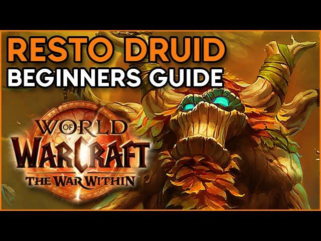 The War Within Beginners Guide [Restoration Druid]