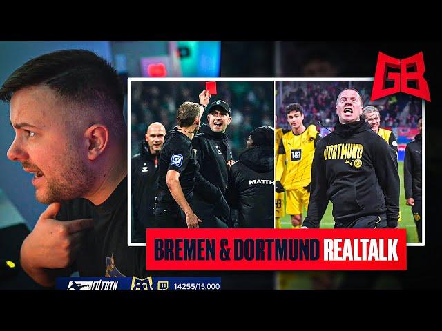 SKANDAL ROT in BREMEN?  DORTMUND noch in die CL?  GamerBrother BUNDESLIGA TALK 