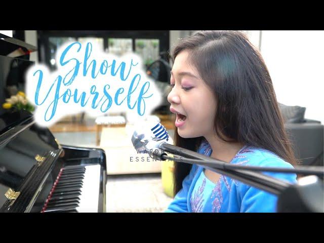 SHOW YOURSELF by Idina Menzel (Cover by Kaycee) | Kaycee & Rachel in Wonderland