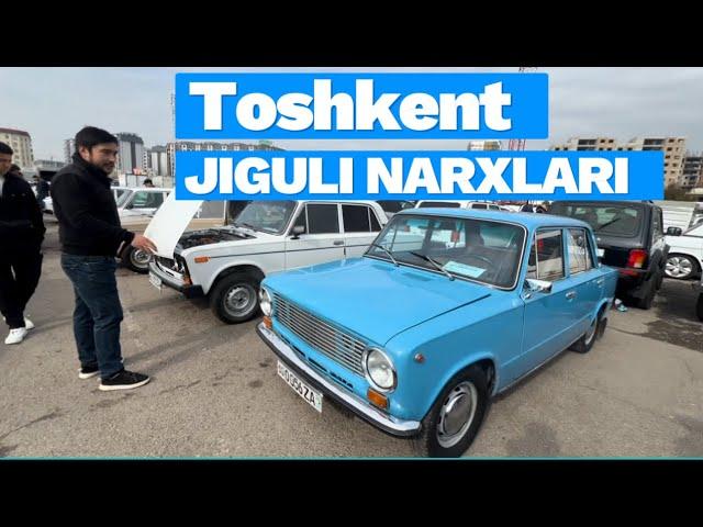 Jiguli NARXLARI TOSHKENT