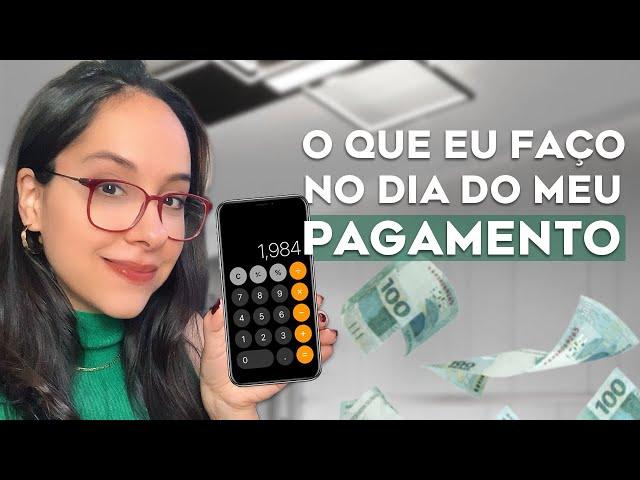 FAÇA ISSO SEMPRE que RECEBER SEU SALÁRIO (Rotina do dia do pagamento!)