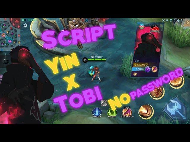 Yin X Tobi Script Skin Full Effect & Full Voice | No Password | Mobile legend