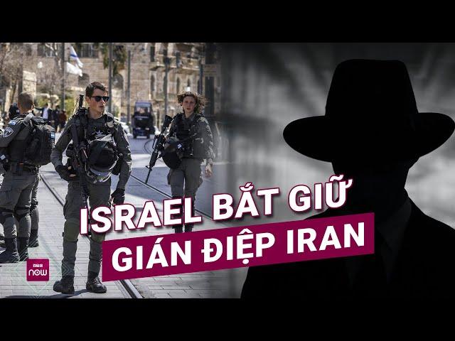 Israel bắt giữ 7 gián điệp chuyên thu thập tin tình báo về tên lửa Vòm Sắt chuyển cho Iran | VTC Now