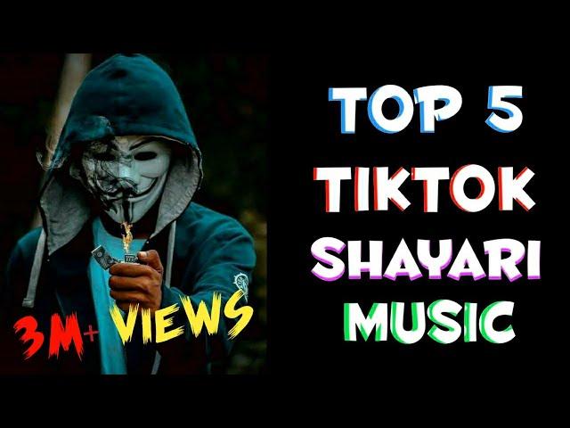 TOP 5 TIKTOK SHAYARI BACKGROUND MUSIC | (ORIGINAL)