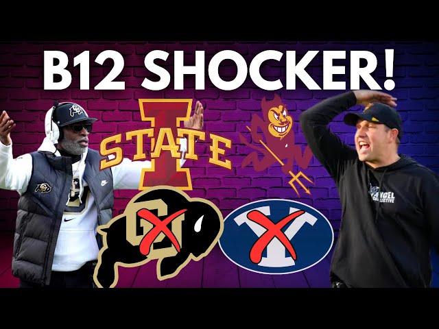 Big 12 SHOCKER! Colorado & BYU in TROUBLE - Arizona State + Iowa State are SMILING!