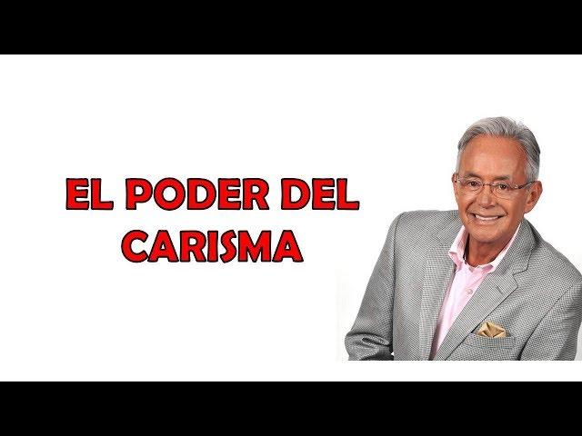 EL PODER DEL CARISMA| Miguel Angel Cornejo