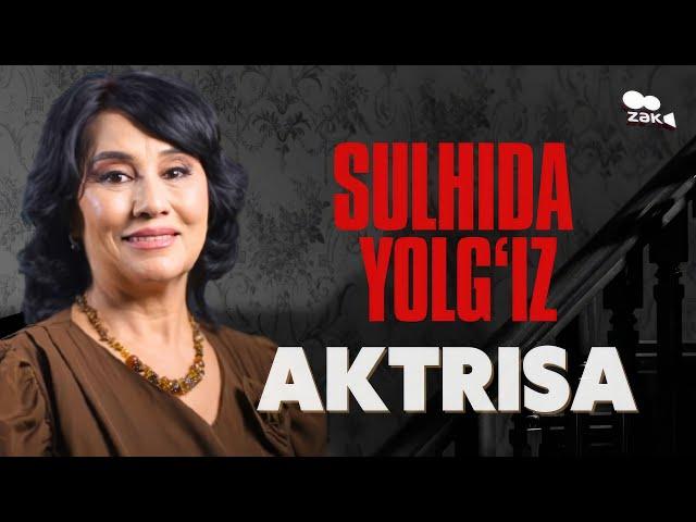 AKTRISA | SULHIDA YOLG'IZ