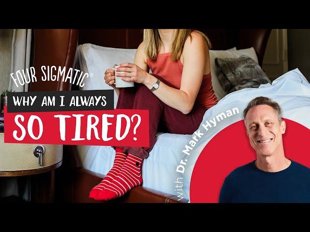 Why am I so tired? | Dr. Mark Hyman’s Solutions to Modern Day Challenges