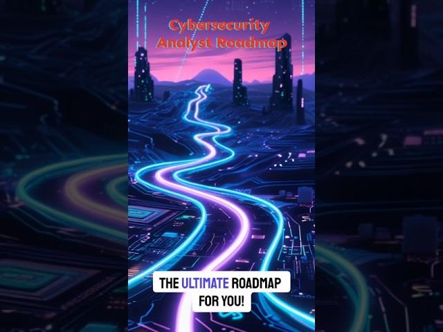 Cybersecurity Analyst Roadmap EXPOSED