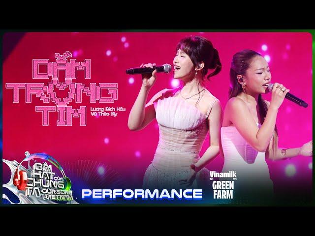 Dằm Trong Tim - Lương Bích Hữu x Vũ Thảo My | Our Song Việt Nam [Performance]