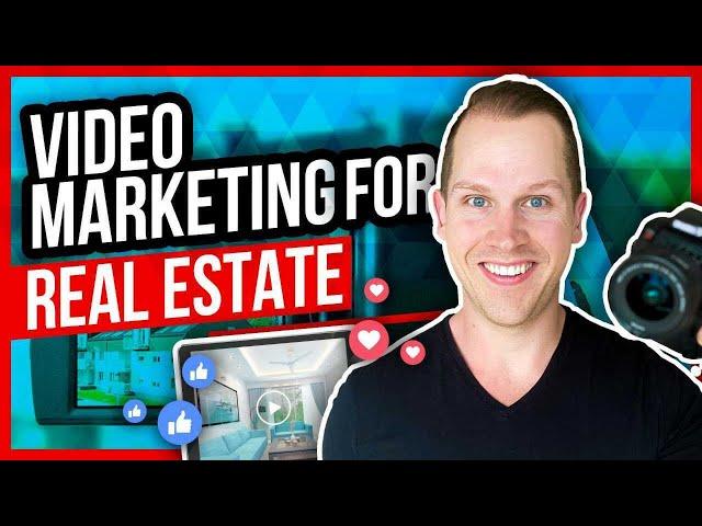 Video Marketing for Real Estate Agents 2021