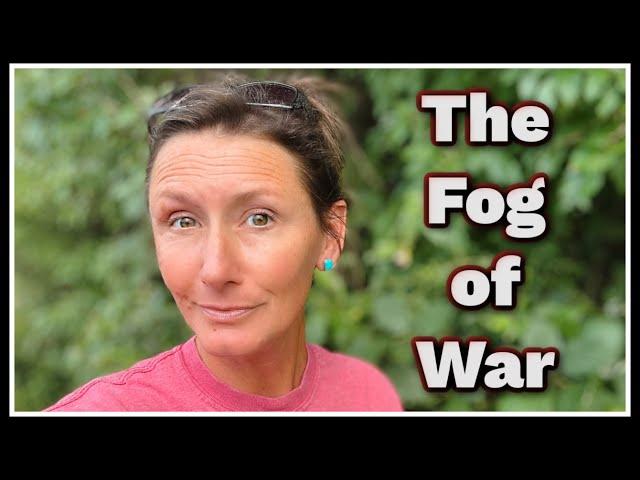  The Fog of War as Deception is THICK