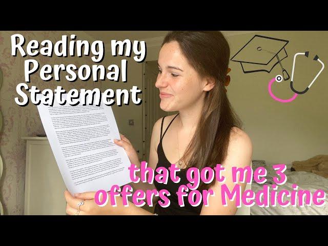 READING MY PERSONAL STATEMENT FOR MEDICAL SCHOOL | The personal statement that got me 3 offers!