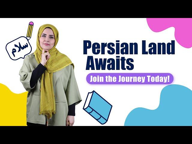 Persian Land Comprehensive Lessons | Join the Journey Today