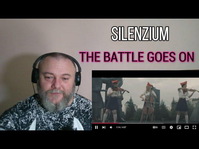 SILENZIUM strings - THE BATTLE GOES ON / И вновь продолжается бой (REACTION)