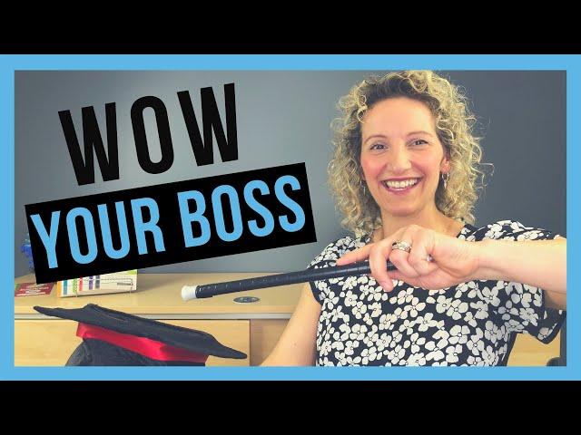 How to Impress Your Boss (TIPS TO BE A STAR AT WORK)